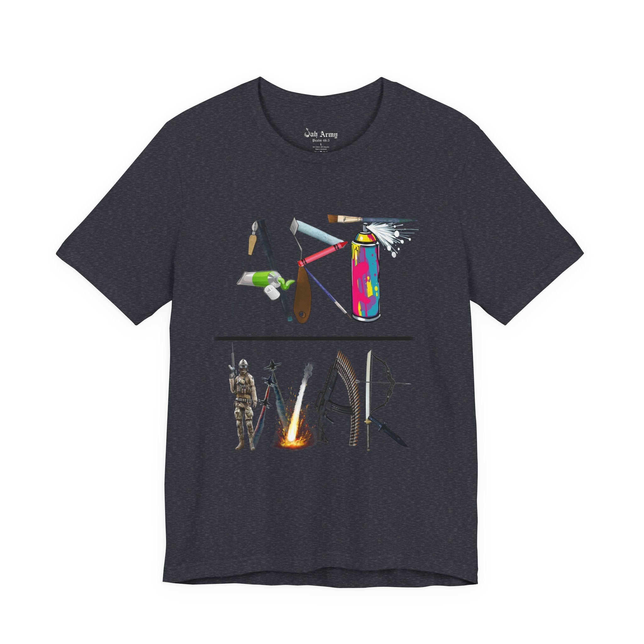 Art Over War T-Shirt — Peaceful Protest Graphic Tee